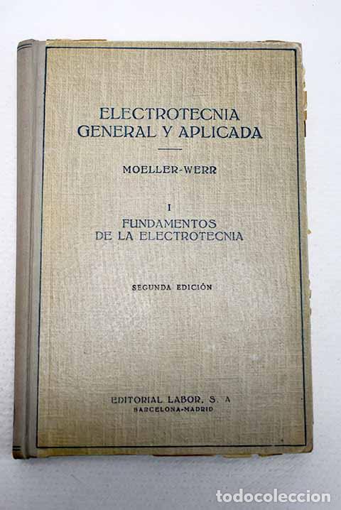 Livres: Fundamentos de la electrotecnia.- Moeller, Franz