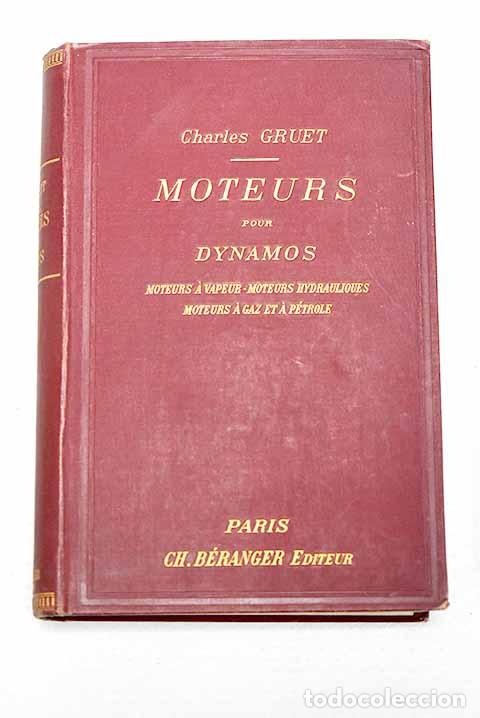 Livres: Moteurs pour dynamos.- Gruet, Ch