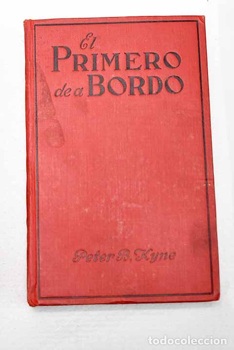 Livres: El primero de a bordo =: (Cappy ricks).- Kyne, Peter B.