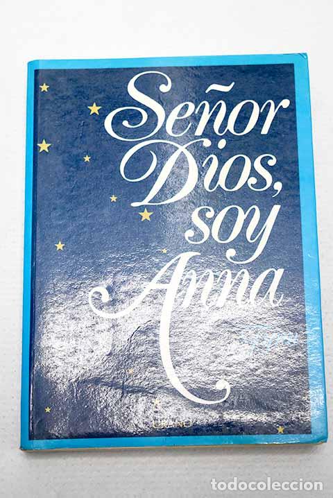 Livres: Se&ntilde;or Dios, soy Anna.- Fynn