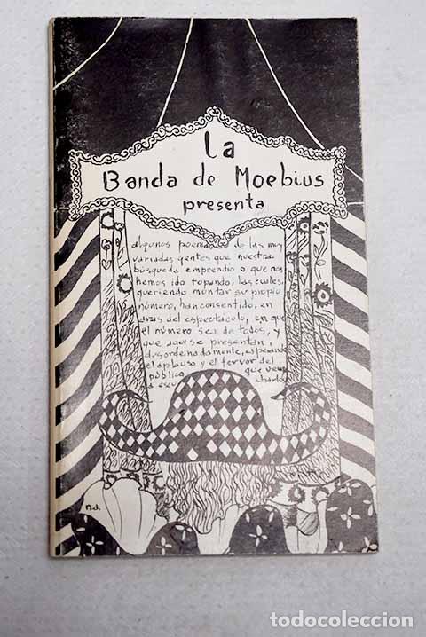 Libros: La Banda de Moebius presenta algunos poemas de las muy variadas gentes que nuestra busqueda ...
