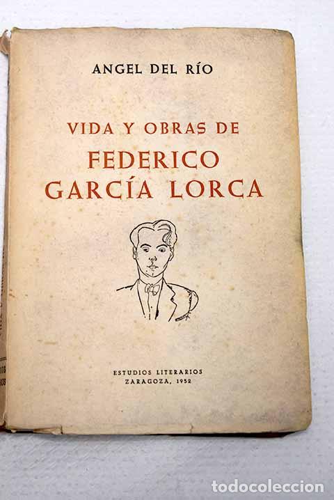 Libros: Vida y obras de Federico Garc&iacute;a Lorca.- R&iacute;o, &Aacute;ngel del