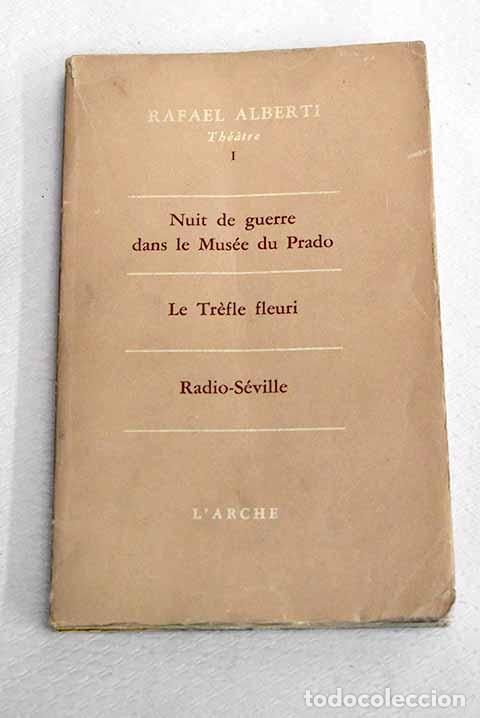 Libros: Th&eacute;atre, tome I: Alberti, Rafael.- Alberti, Rafael