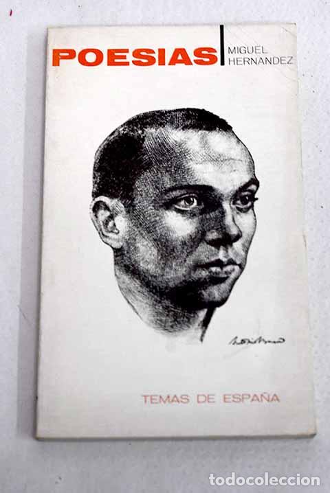 Libros: Poes&iacute;as: Hern&aacute;ndez, Miguel.- Hern&aacute;ndez, Miguel
