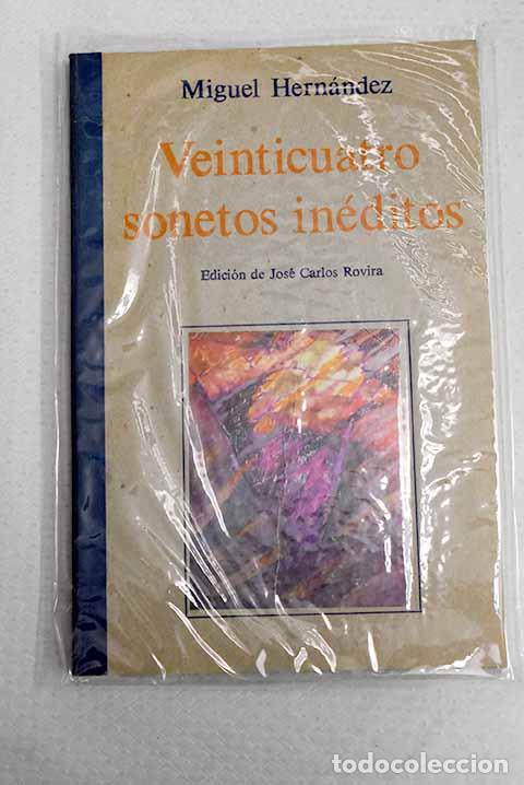 Libros: Veinticuatro sonetos in&eacute;ditos.- Hern&aacute;ndez, Miguel