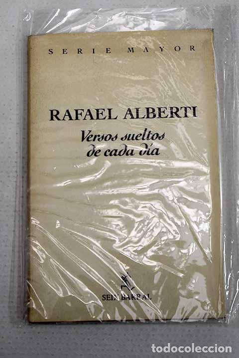 Libros: Versos sueltos de cada d&iacute;a.- Alberti, Rafael