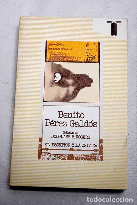 Libros: Benito P&eacute;rez Gald&oacute;s: Rogers, Douglas.- Rogers, Douglas