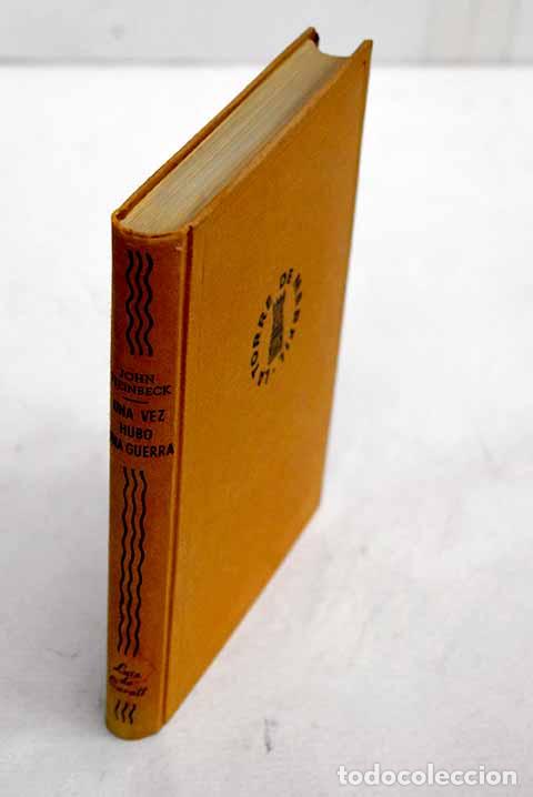 Libros: Una vez hubo una guerra.- Steinbeck, John