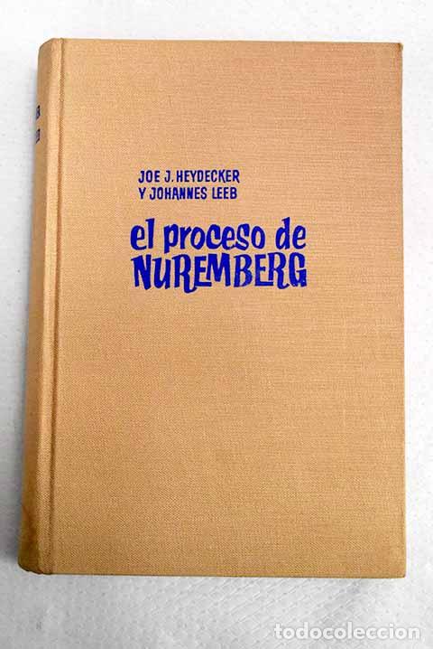 Libros: El proceso de Nuremberg.- Heydecker, Joe J.