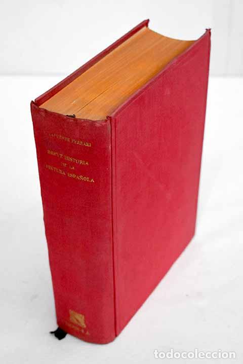 Libros: Breve Historia de la Pintura Espa&ntilde;ola.- Lafuente Ferrari, Enrique