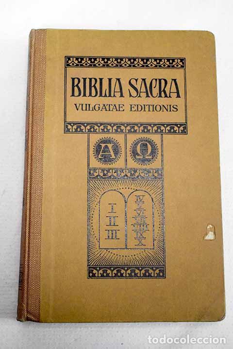 Libros: Biblia sacra vulgatae editionis Sixti V. Pont. Max. iussu recognita et Clementis VIII