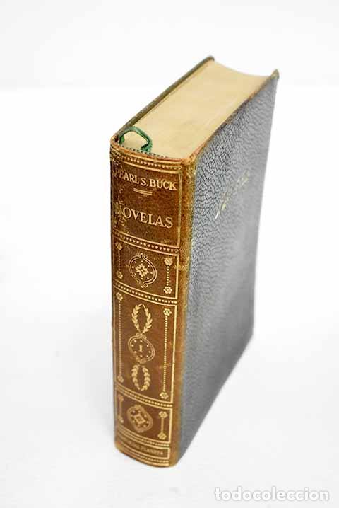 Libros: Novelas, tomo I: Buck, Pearl S..- Buck, Pearl S.