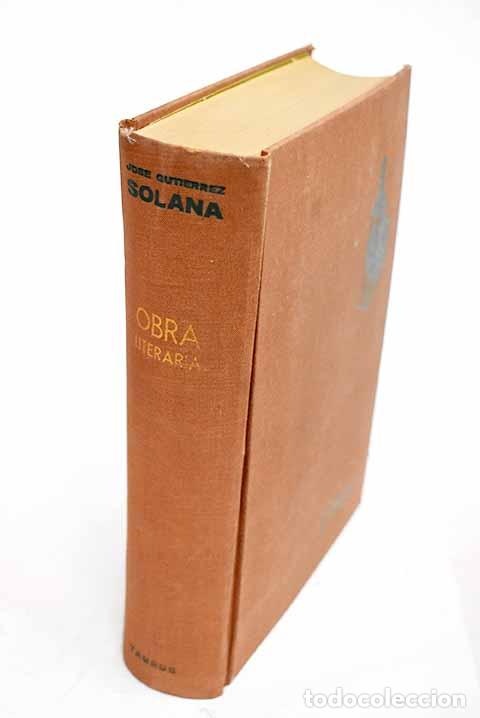 Libros: Obra literaria: Guti&eacute;rrez Solana, Jos&eacute;.- Guti&eacute;rrez Solana, Jos&eacute;