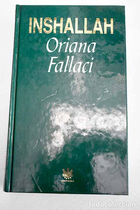 Libros: Inshallah: Fallaci, Oriana.- Fallaci, Oriana