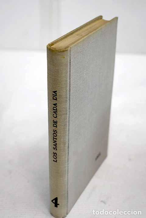 Libros: Los santos de cada d&iacute;a, tomo IV