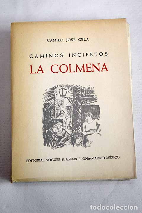 Libri di seconda mano: La Colmena: Cela, Camilo Jos&eacute;.- Cela, Camilo Jos&eacute;