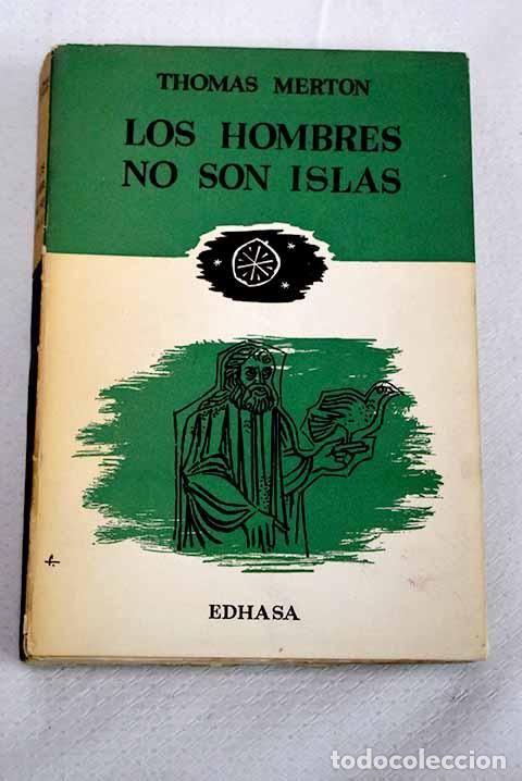 Libri di seconda mano: Los hombres no son islas.- Merton, Thomas