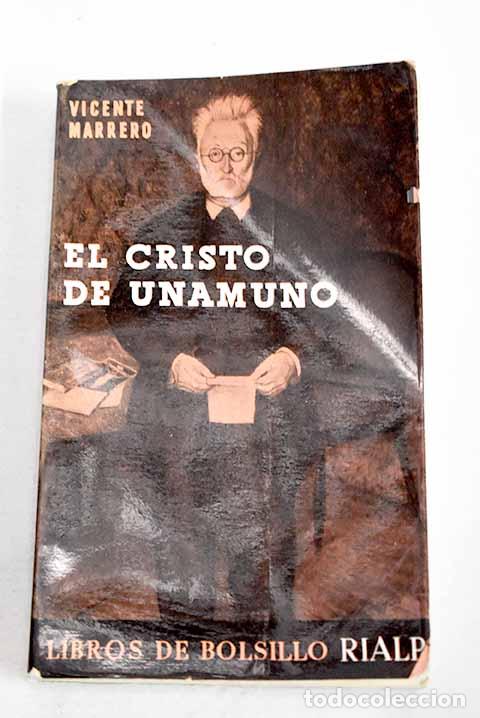 Libri di seconda mano: El Cristo de Unamuno.- Marrero, Vicente