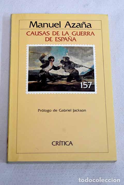 Libros: Causas de la guerra de Espa&ntilde;a.- Aza&ntilde;a, Manuel