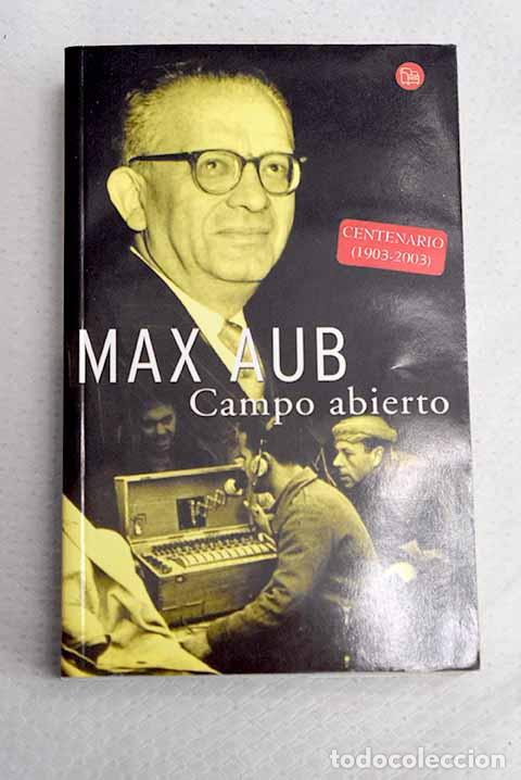 books: Campo abierto: Aub, Max.- Aub, Max