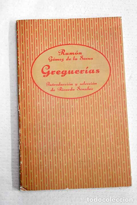 books: Greguer&iacute;as: G&oacute;mez de la Serna, Ram&oacute;n.- G&oacute;mez de la Serna, Ram&oacute;n