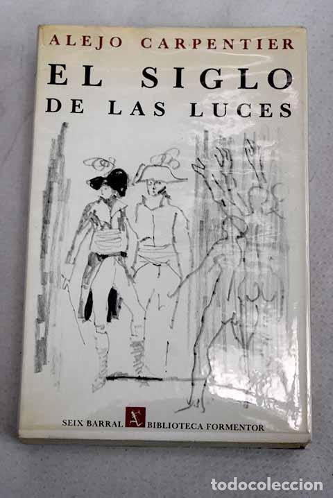 books: El siglo de las luces.- Carpentier, Alejo