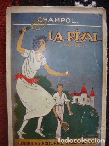 Libros: CHAMPOL - La Rival - Foto 1