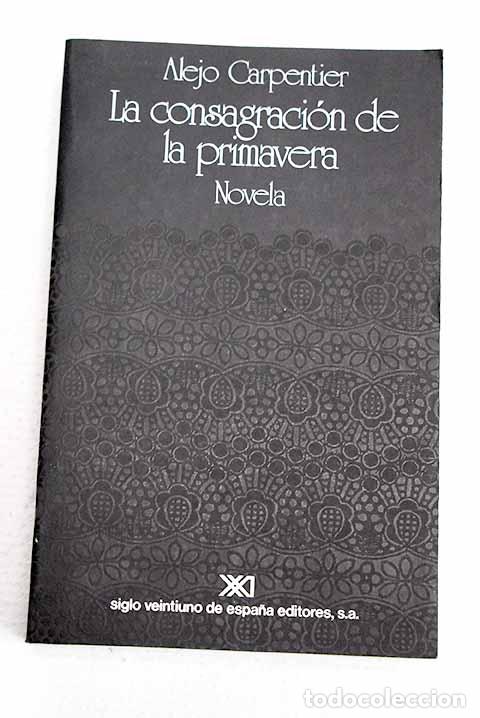 books: La consagraci&oacute;n de la primavera.- Carpentier, Alejo