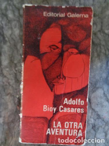 books: BIOY CASARES, ADOLFO - La otra aventura