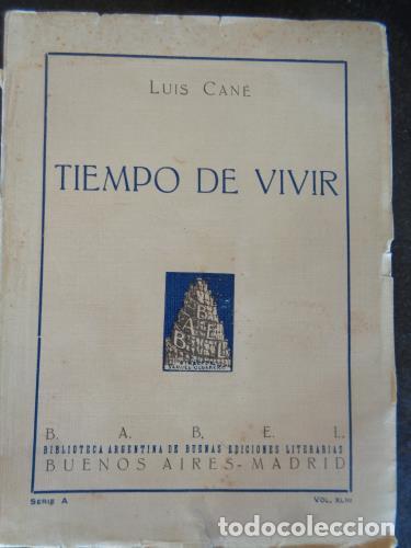 Livres: CAN&Eacute;, LUIS - Tiempo de vivir. Poesias.
