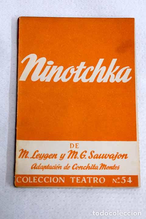 books: Ninotchka: comedia en tres actos.- Leygen, M.