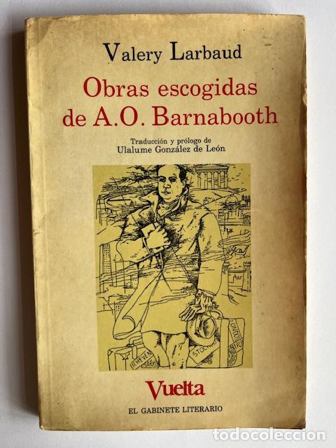 Libros: LARBAUD, VALERY - Obres escogidas de AO Barnabooth