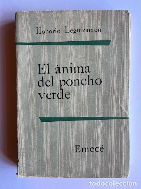 Libri di seconda mano: LEGUIZAM&Oacute;N, HONORIO - El &aacute;nima del poncho verde