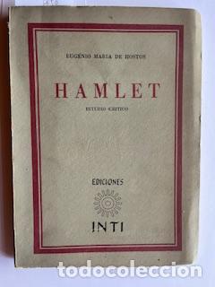 Libri di seconda mano: HOSTOS, EUGENIO MAR&Iacute;A DE - Hamlet: estudio critico