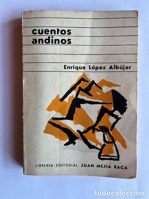 B&uuml;cher: L&Oacute;PEZ ALBUJAR, ENRIQUE - Cuentos andinos
