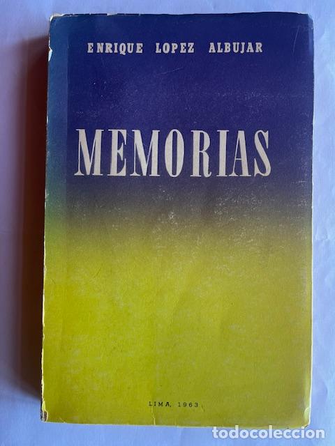 books: L&Oacute;PEZ ALB&Uacute;JAR, ENRIQUE - Memorias