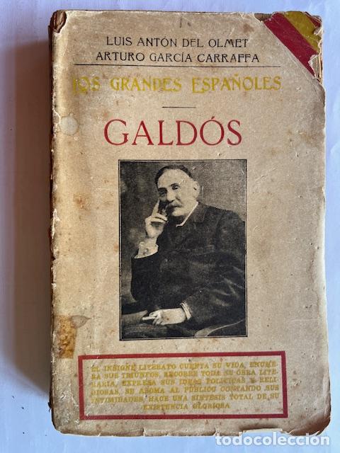 B&uuml;cher: OLMET, LUIS ANT&Oacute;N DEL, CARRAFFA GARC&Iacute;A, ARTURO (Galdos) - Los grandes espa&ntilde;oles. Gald&oacute;s