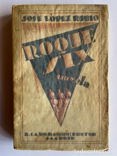 Libros: L&Oacute;PEZ RUBIO, JOS&Eacute; - Roque six, novela. - Foto 1