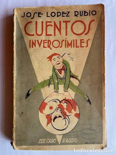 Libros: L&Oacute;PEZ RUBIO, JOS&Eacute; - Cuentos inveros&iacute;miles - Foto 1