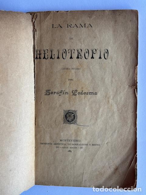 Livres: LEDESMA, SERAF - La rama de heliotropio (leyenda peruana)