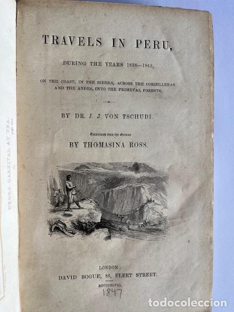 Livres: VON TSCHUDI, J.J. - Travels in Peru during the years 1838-1842 : on the coast, in the Sierra, across