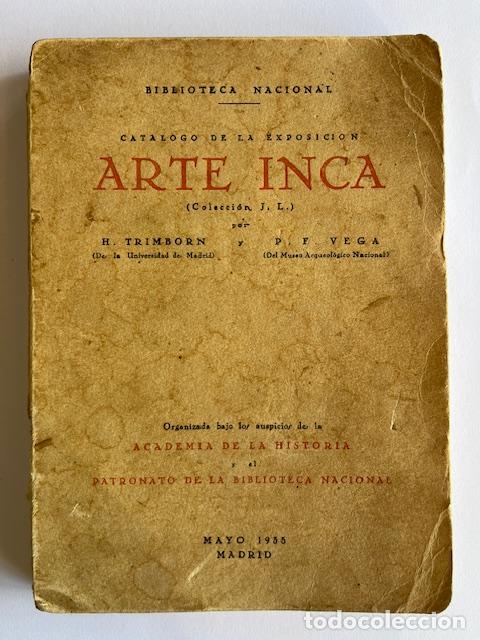 B&uuml;cher: TRIMBORN, HERMANN, VEGA, P.F. - Cat&aacute;logo de la exposici&oacute;n arte inca (colecci&oacute;n J.L.)