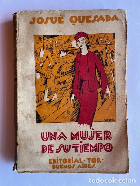B&uuml;cher: QUESADA, JOSU - Una mujer de su tiempo
