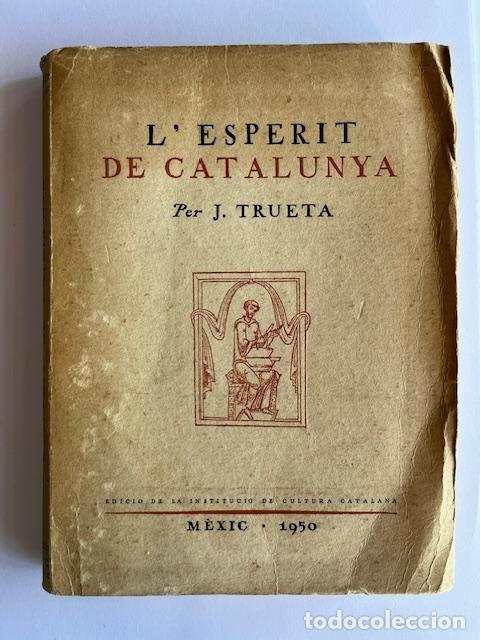 B&uuml;cher: TRUETA, JOSEP - L&acute;esperit de Catalunya