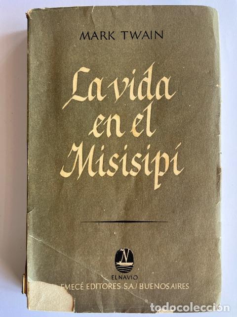 books: TWAIN, MARK - La vida en el Misisip&iacute;