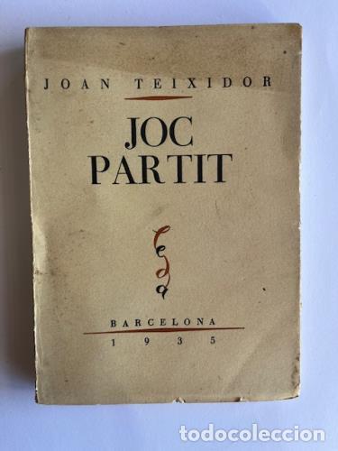 Libros: TEIXIDOR, JOAN - Joc partit