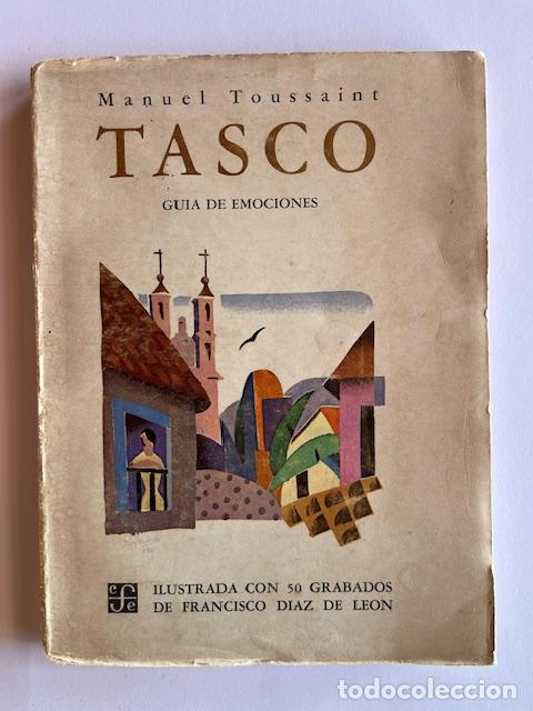 Libros: TOUSSAINT, MANUEL - Tasco, guia de emociones