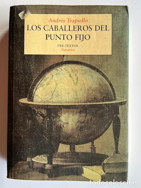 B&uuml;cher: TRAPIELLO, ANDR - Los caballeros del punto fijo