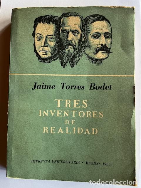 books: TORRES BODET, JAIME - Tres inventores de realidad: Stendhal, Dostoievski, P&eacute;rez Gald&oacute;s