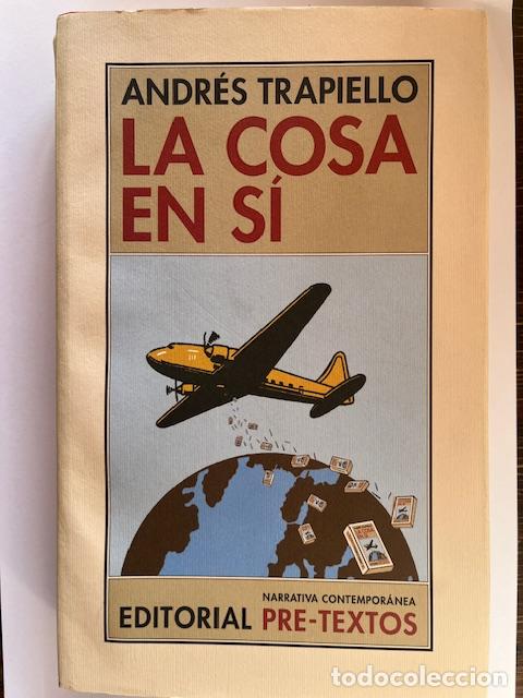 B&uuml;cher: TRAPIELLO, ANDR - La cosa en s&iacute;